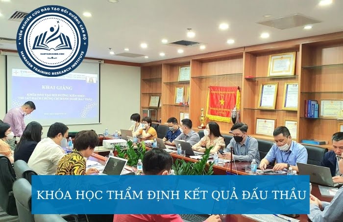 KHÓA HỌC THẨM ĐỊNH KẾT QUẢ ĐẤU THẦU KHÓA HỌC THẨM ĐỊNH KẾT QUẢ ĐẤU THẦU