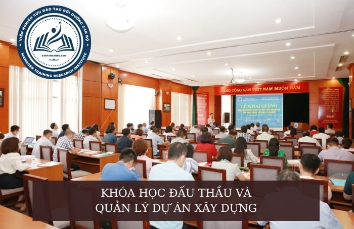 KHÓA HỌC ĐẤU THẦU VÀ QUẢN LÝ DỰ ÁN XÂY DỰNG KHÓA HỌC ĐẤU THẦU VÀ QUẢN LÝ DỰ ÁN XÂY DỰNG