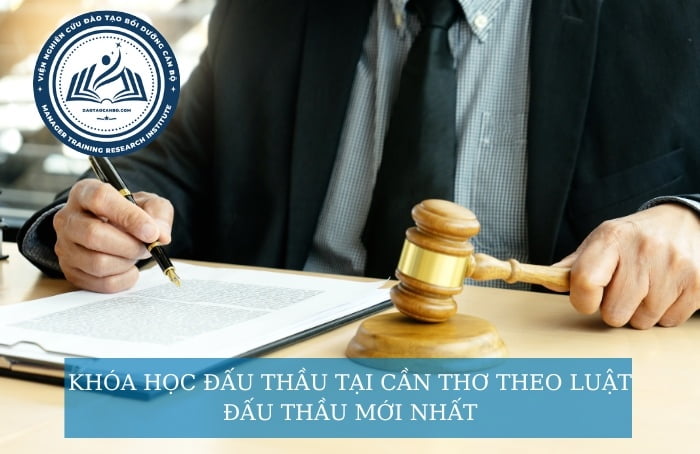 HỌC ĐẤU THẦU TẠI CẦN THƠ HỌC ĐẤU THẦU TẠI CẦN THƠ