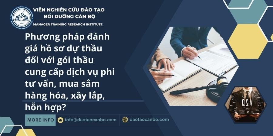 Phương ph&aacute;p đ&aacute;nh gi&aacute; hồ sơ dự thầu đối với g&oacute;i thầu cung cấp dịch vụ phi tư vấn, mua sắm h&agrave;ng h&oacute;a, x&acirc;y lắp, hỗn hợp?