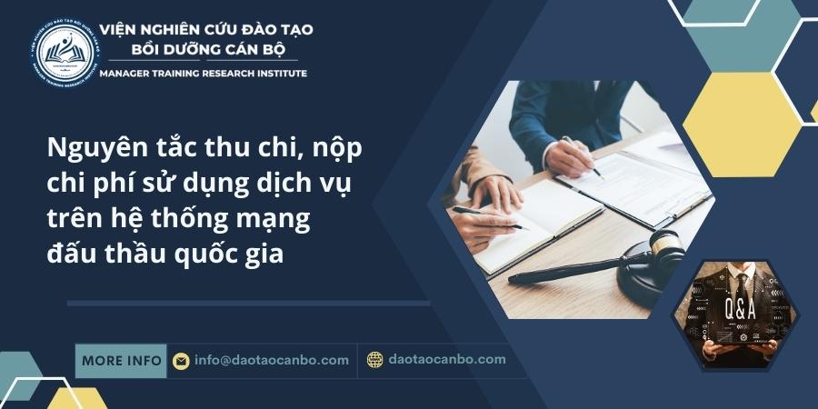 Nguyên tắc thu chi, nộp chi phí sử dụng dịch vụ trên hệ thống mạng đấu thầu quốc gia nguyen tac thu chi nop chi phi su dung he thong mang dau thau quoc gia