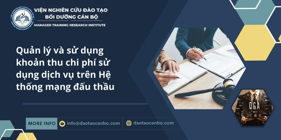 Quản lý và sử dụng khoản thu chi phí sử dụng dịch vụ trên Hệ thống mạng đấu thầu quan ly su dung khoan thu chi phi su dung he thong mang dau thau quoc gia