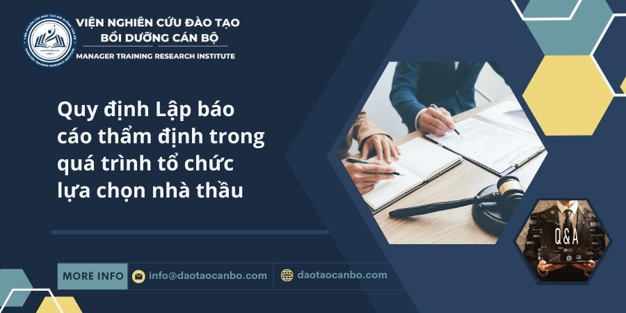 Quy định Lập báo cáo thẩm định trong quá trình tổ chức lựa chọn nhà thầu quy dinh lap bao cao tham dinh