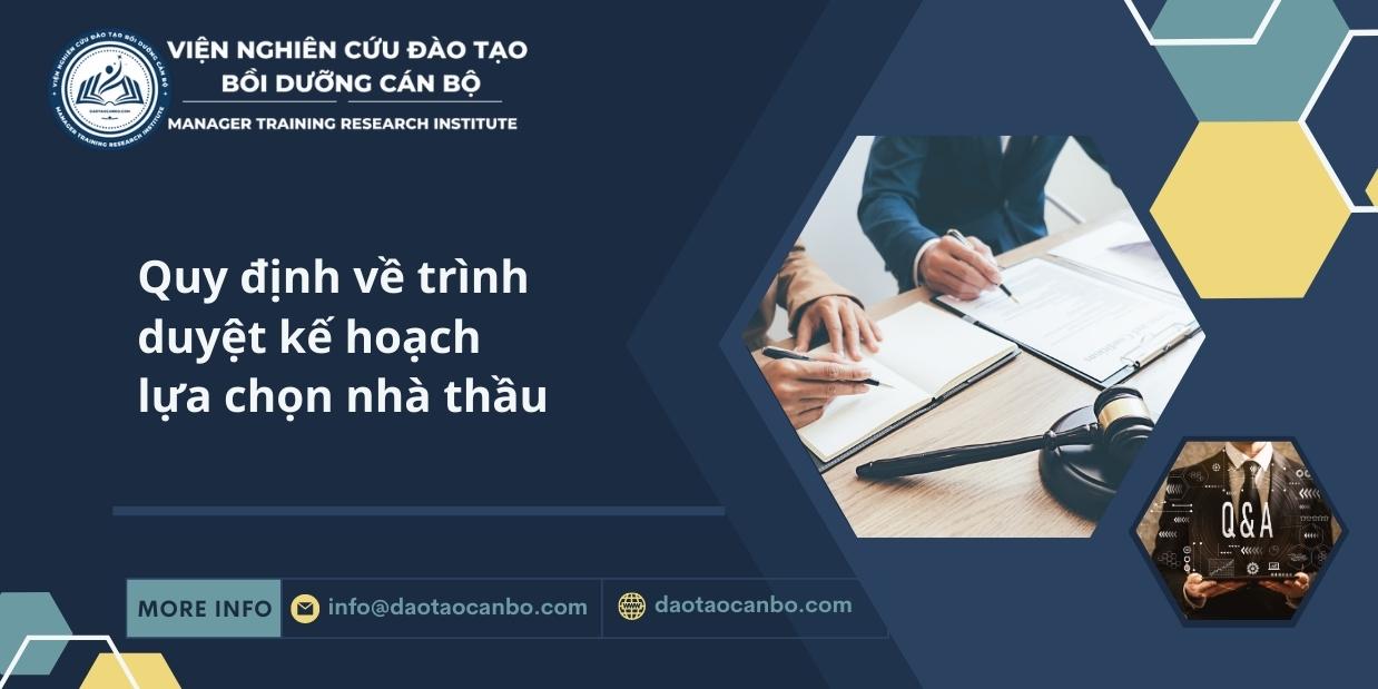 Quy định về trình duyệt kế hoạch lựa chọn nhà thầu quy dinh ve trinh duyet ke hoach lua chon nha thau