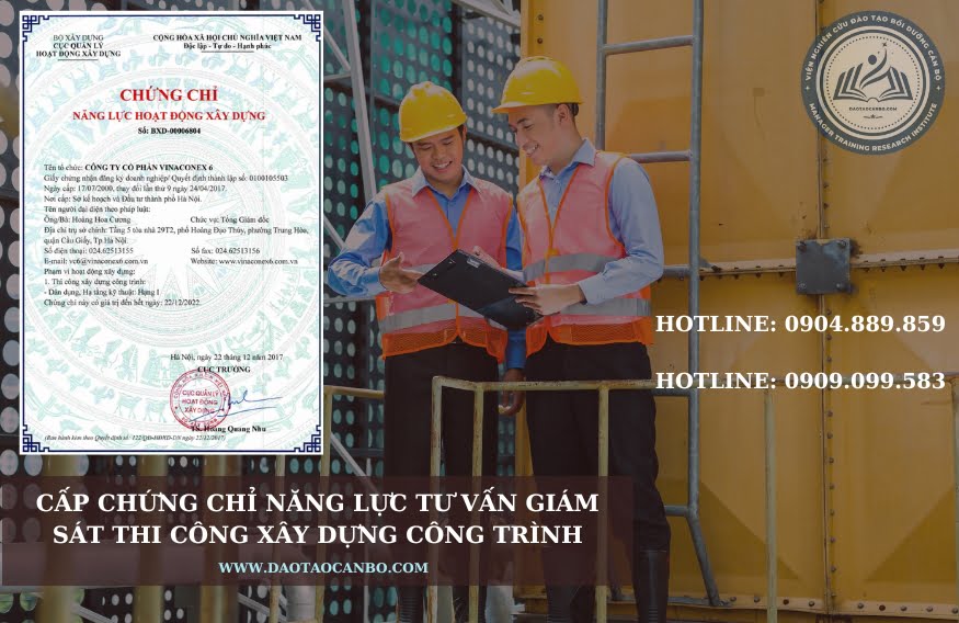 Chứng Chỉ Năng Lực Tư Vấn Giám Sát Thi Công Xây Dựng Chứng Chỉ Năng Lực Tư Vấn Giám Sát Thi Công Xây Dựng