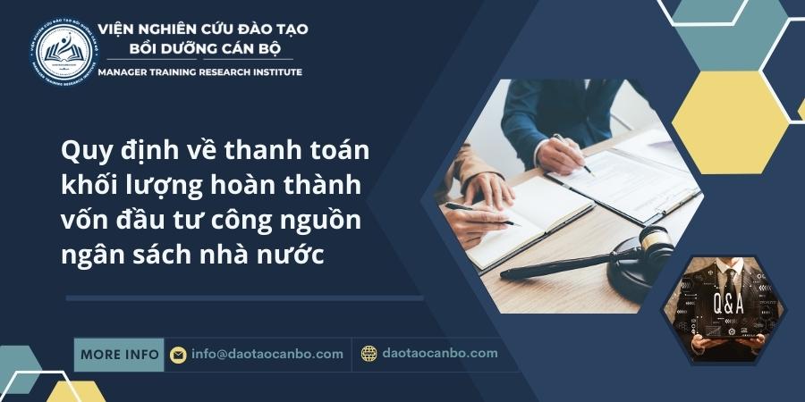 quy dinh ve thanh toan khoi luong hoan thanh von dau tu cong nguon ngan sach nha nuoc