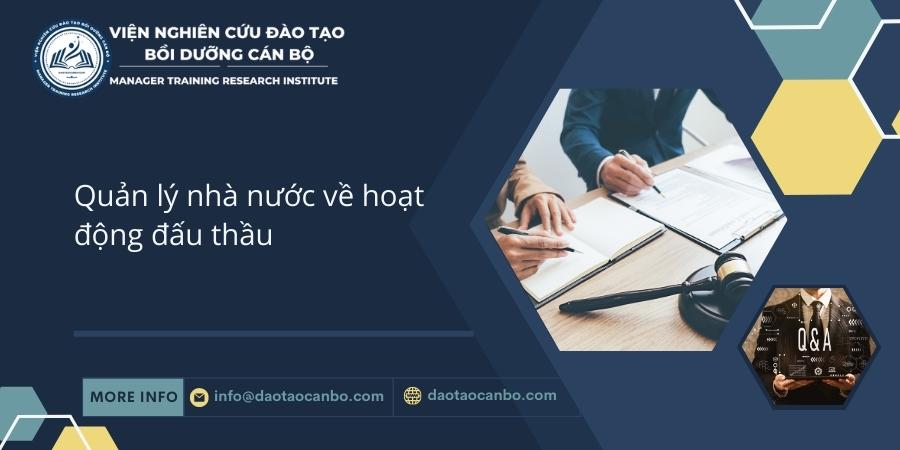 Quản lý nhà nước về hoạt động đấu thầu Quản lý nhà nước về hoạt động đấu thầu